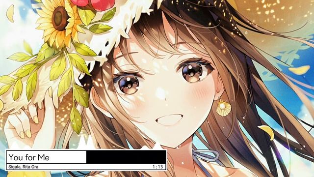 「 Nightcore 」- You for Me | Sigala, Rita Ora