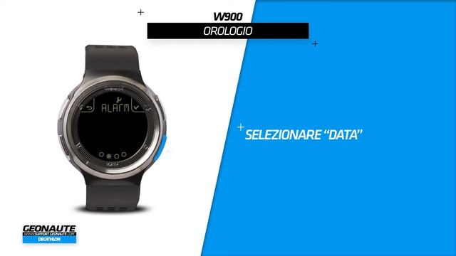 SAV- GEONAUTE - W900 - ITALIAN -  Come regolare l'ora, il 2° fuso, la data e la sveglia?