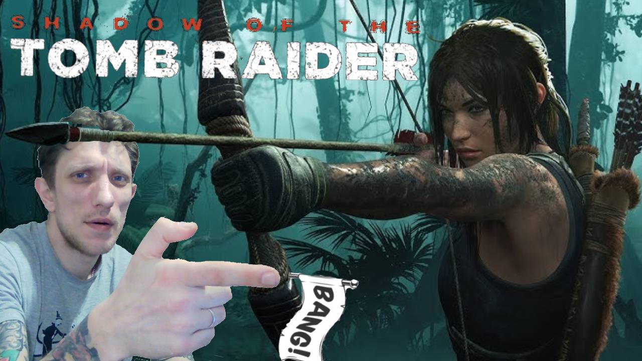 Shadow of the Tomb Raider - прохождение СТРИМ 3