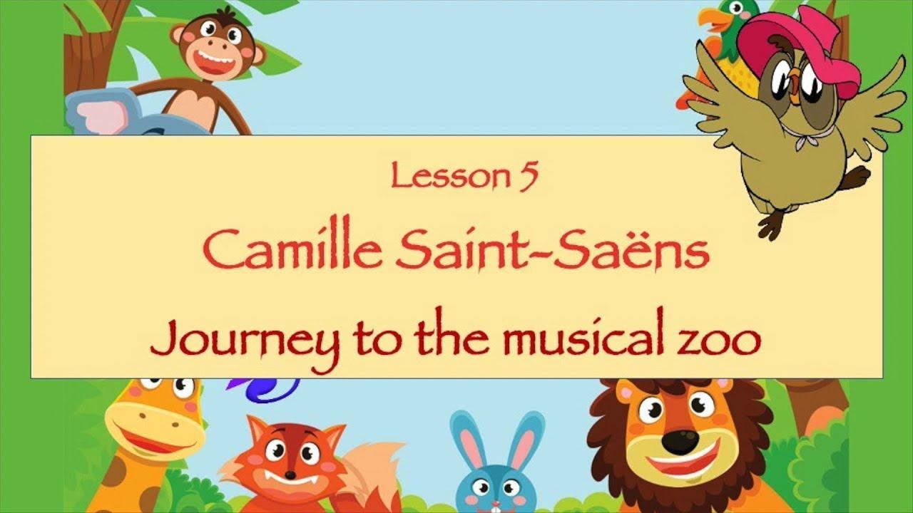 Camille Saint-Saёns. Journey to the musical zoo (адаптированная версия)