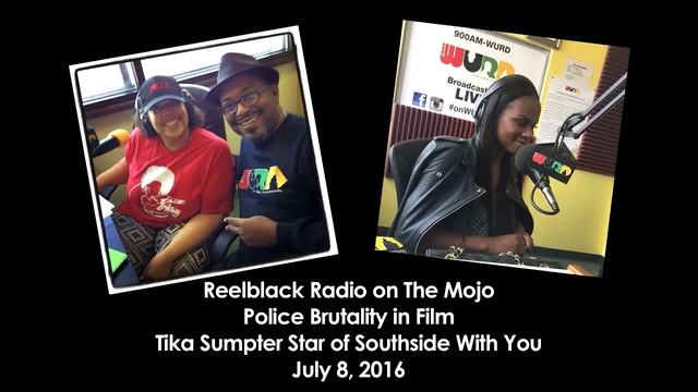 Reelblack Radio - Tika Sumpter 7/8/2016