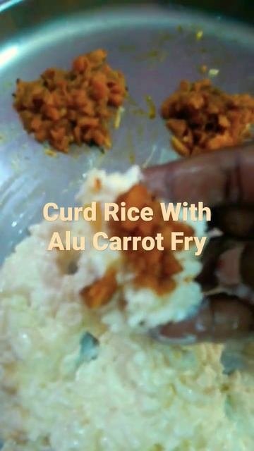 Eat In 15 Seconds Curd Rice With Alu Carrot Fry #1976