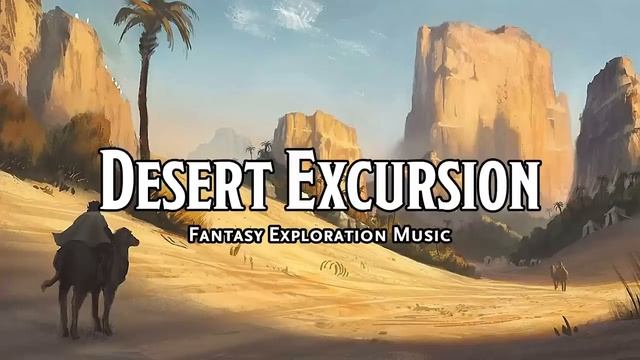 Desert Excursion  D&D TTRPG Music  1 Hour by Bardify