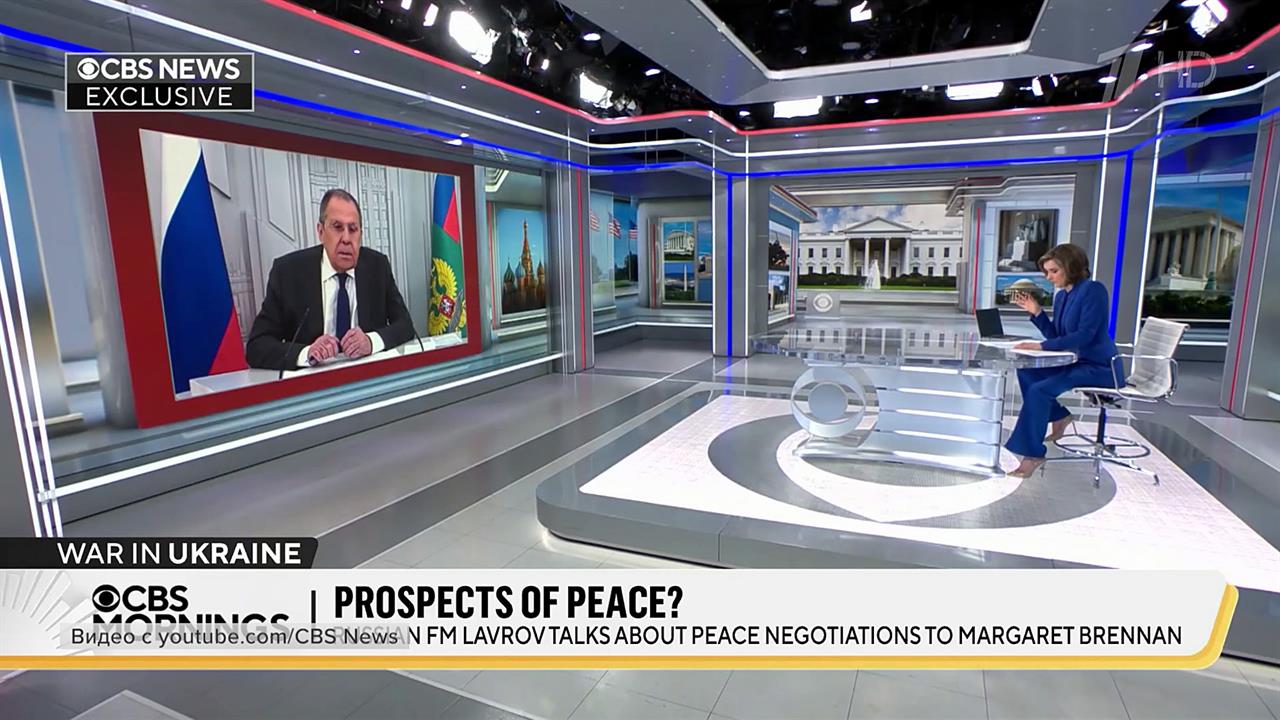 Глава МИД РФ дал интервью американской телекомпании CBS