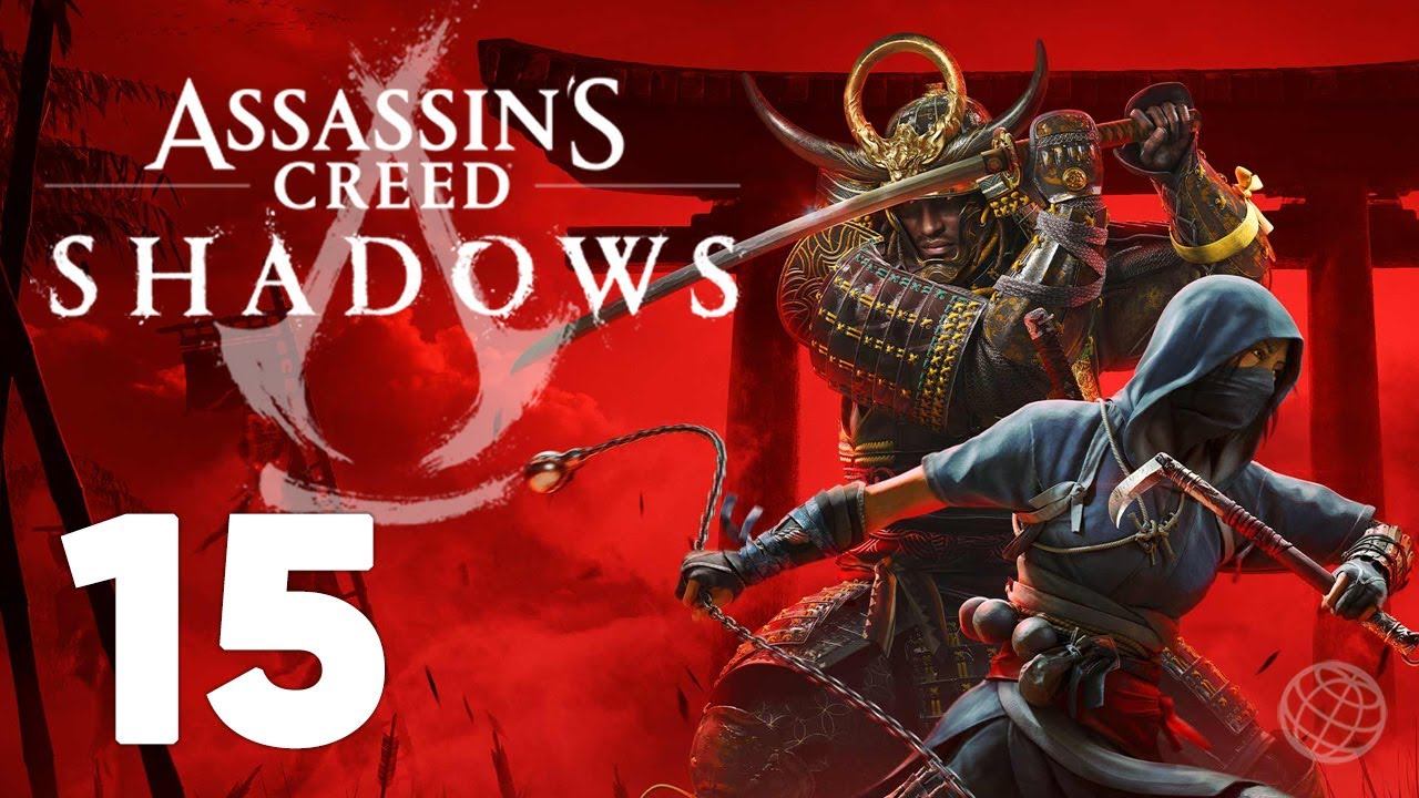 "ТАЙНЫ КЛИНКА" ➤ ASSASSIN'S CREED SHADOWS ПРОХОЖДЕНИЕ НА РУССКОМ БЕЗ КОММЕНТАРИЕВ - ЧАСТЬ 15