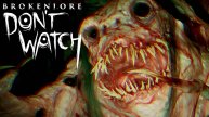 ХОРРОР ПРО КРУТОГО ХИККАНА ► BrokenLore: DON'T WATCH ► ПРОХОЖДЕНИЕ