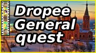 Dropee General quest