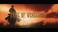 След возмездия - Официальный трейлер (2025) / Trail of Venceance - The Official Trailer