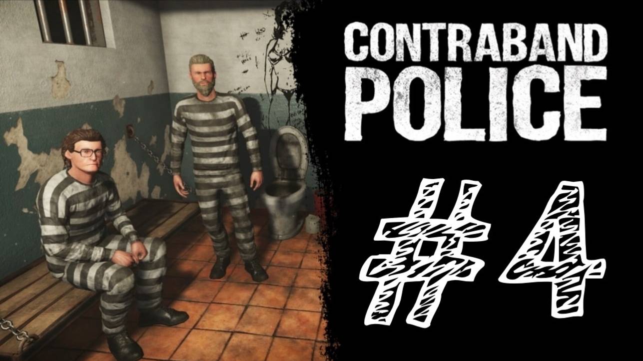 ПЕРВЫЙ ПРОВАЛ! Прохождение #4 - Contraband Police.
