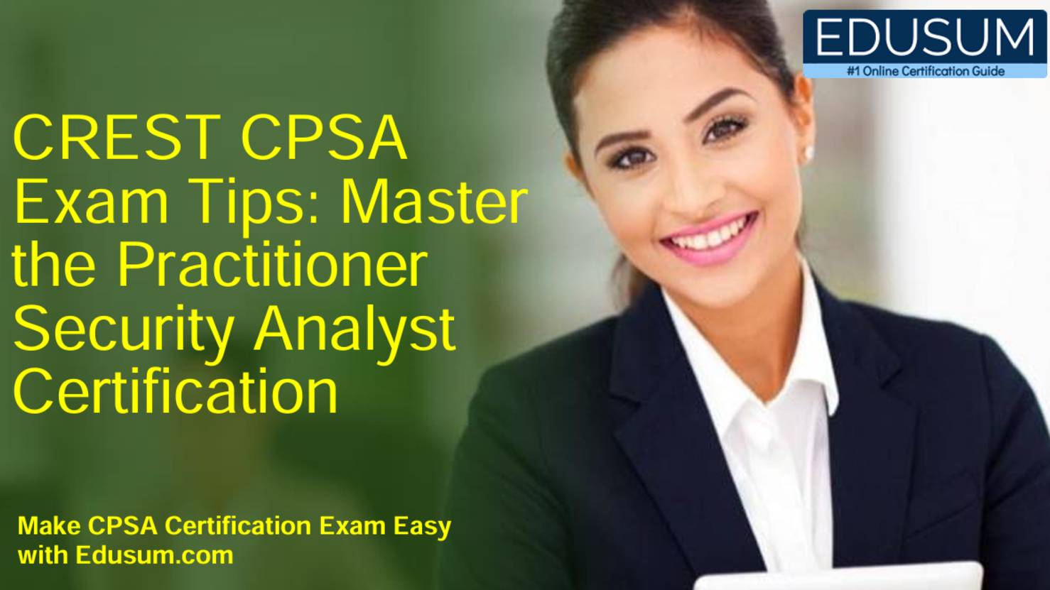 CREST CPSA Exam Tips Master the Practitioner Security Analyst Certification