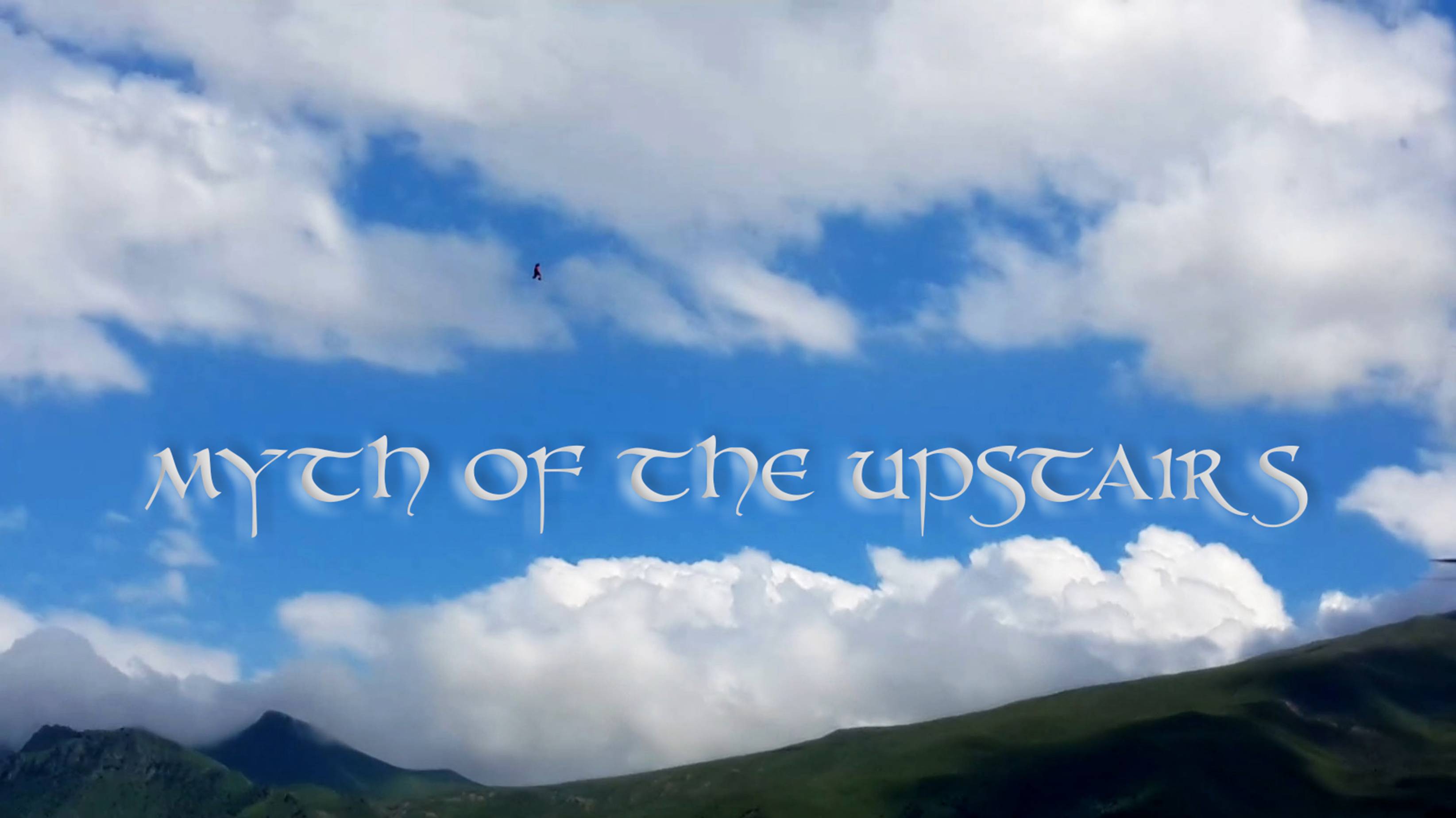 MYTH OF THE UPSTAIRS / СКАЗАНИЕ О НЕБЕСНОЙ ЛЕСТНИЦЕ [director's cut]