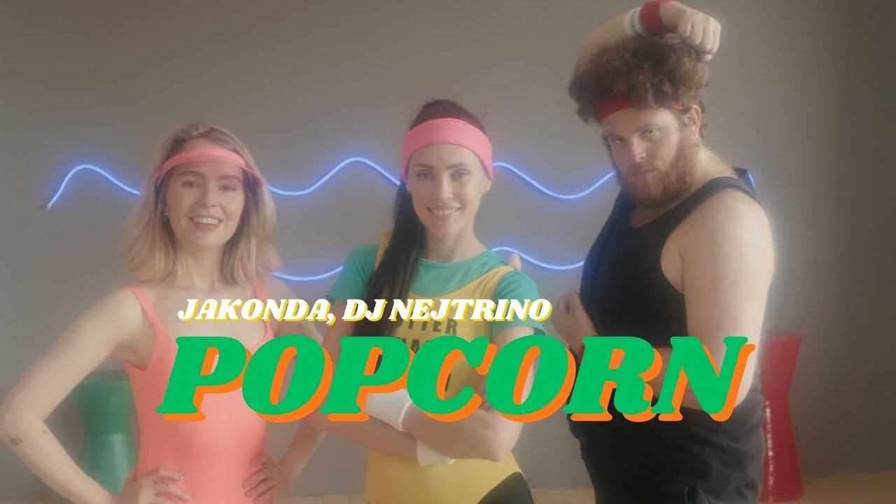 JAKONDA, DJ NEJTRINO - Popcorn