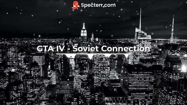 GTA IV - Soviet Connection (remake)