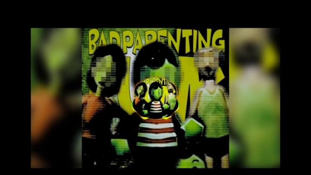 BAD PARENTING FUNK V1