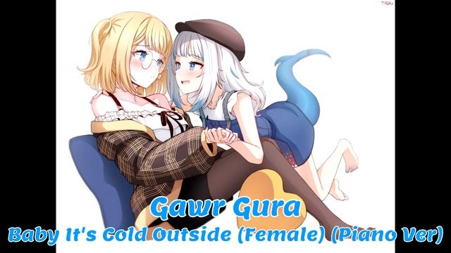 293 Baby It's Cold Outside (Female) (Piano Ver) (Gawr Gura Karaoke Cover) [Clean Audio Edit]