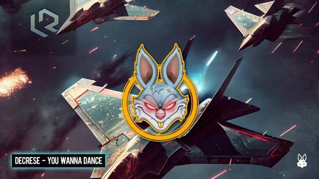 Decrese - You Wanna Dance