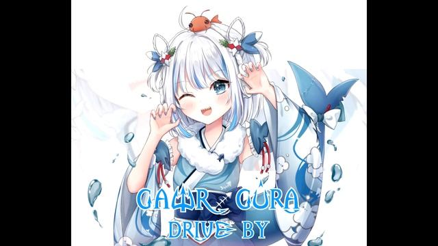 273 Drive By (Gawr Gura Karaoke Cover) [Clean Audio Edit]