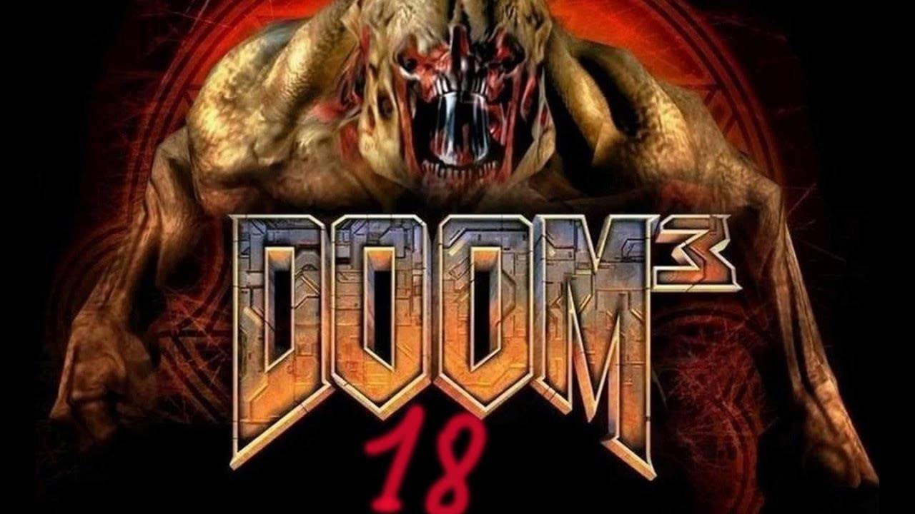 Прохождение Doom 3 #18 (Комплекс Дельта. Сектор 4)