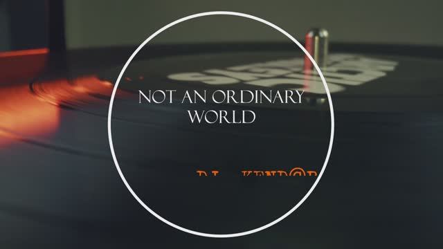 Not an ordinary world ( Techno Trance) DJ. KEND@R