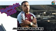 Morgan Rogers. Highlights, goals, assists, skills. 2025