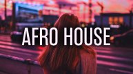 Afro House Mix 2025