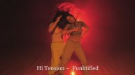 Hi Tension ~ Funktified