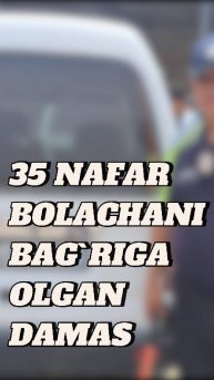 35 нафар болачани миндирган дамас. Хавфсизлик ҳақида ким ўйлайди