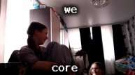 We core: