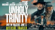 Нечестивая троица - The Unholy Trinity - Трейлер