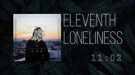 ❹ ▷ Eleventh Loneliness