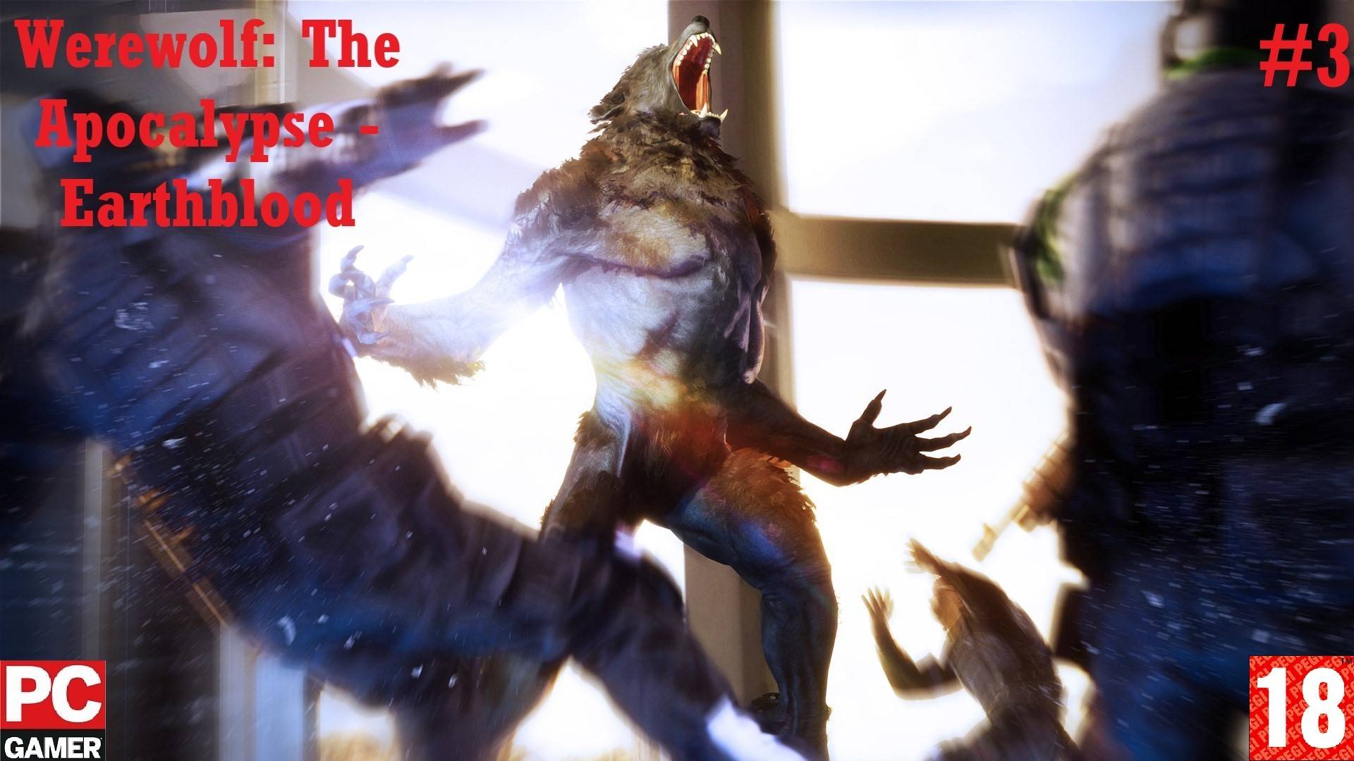 Werewolf The Apocalypse - Earthblood (2022) (PC) - Прохождение #3. (без комментариев) на Русском.