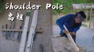 Shoulder Pole: Responsible for Thousands of Years of Farming Culture in China