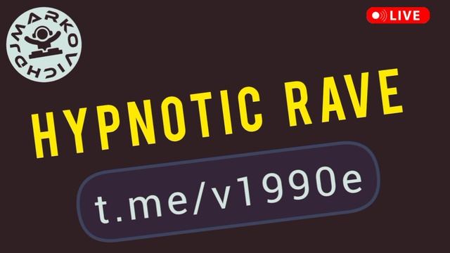 HYPNOTIC RAVE - DJ MARKOVICH - канал "В 1990-е" - клубные техно рейв сеты миксы в стиле 1990-х