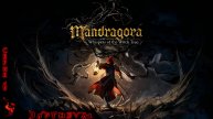 Играем в Mandragora: Whispers of the Witch Tree