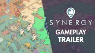 Synergy - Gameplay Trailer