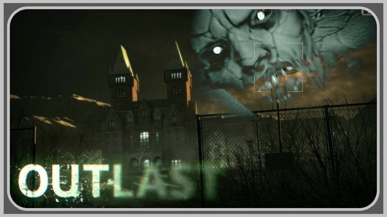 Outlast ⏩ Прогуляемся во дворе ? ⏩ прохождение № 7