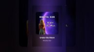 Rinetta Kor - Under the moon