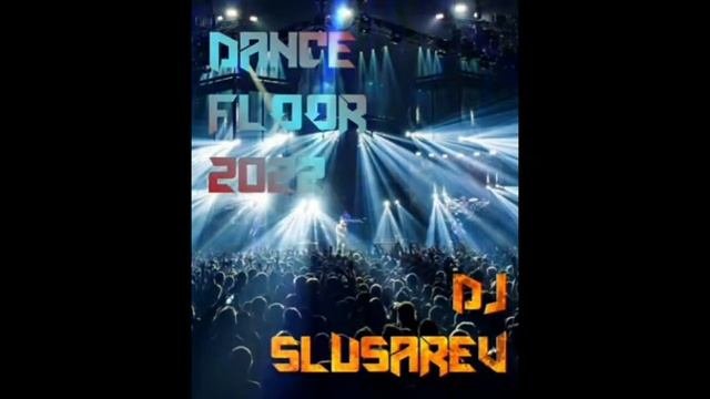 06 DJ Slusarev - До Утра Время есть (Hard Club Mix)