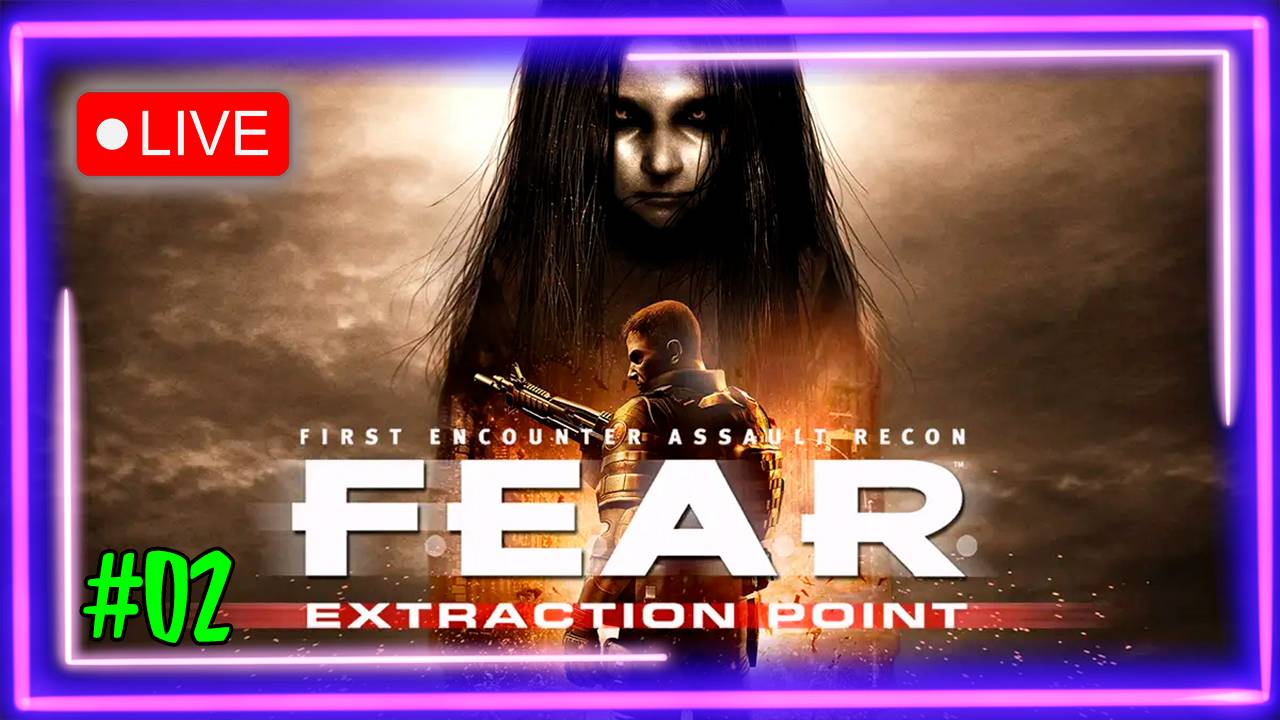👹[PC]😳Стрим 02😱 F.E.A.R. Extraction Point @KetsuNeko 🐾