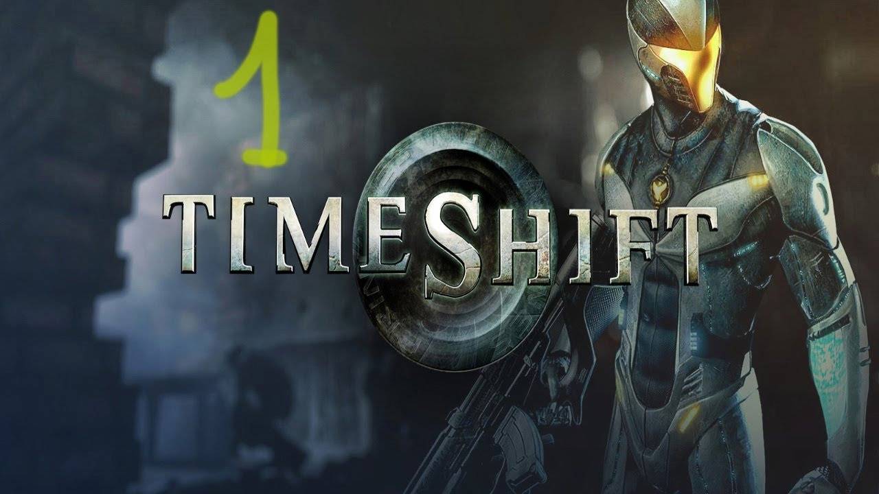 Прохождение TimeShift #1 (Прибытие)