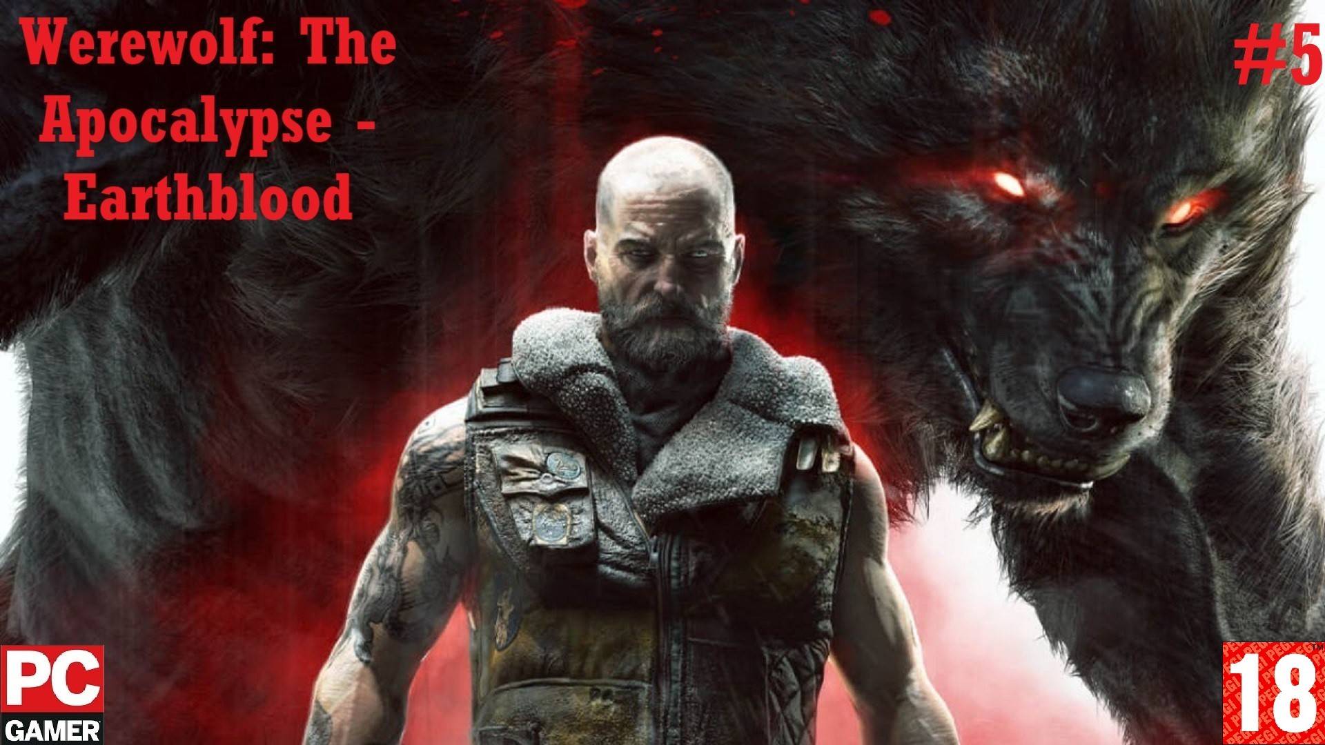 Werewolf The Apocalypse - Earthblood (2022) (PC) - Прохождение #5. (без комментариев) на Русском.