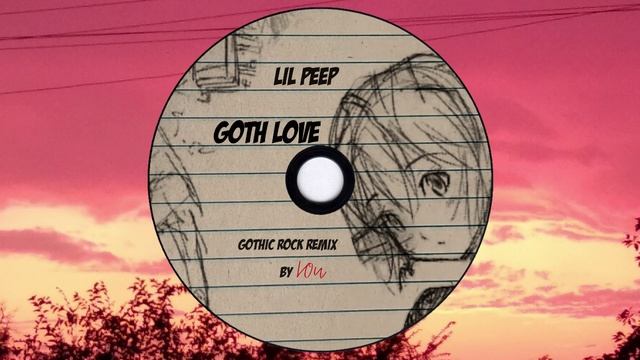 (DEMO!!!) Lil Peep [gothic rock remixes]
