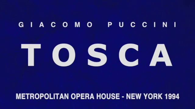 Tosca - Giacomo Puccini - New York 1994 - Dimitrova - Pavarotti - Full Opera - Гена Димитрова