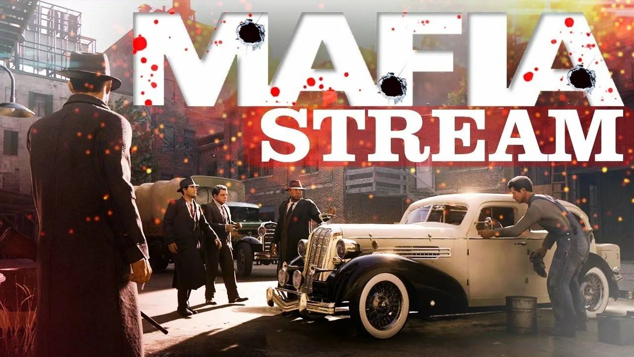 Mafia - Definitive Edition!!!Прохождение №2