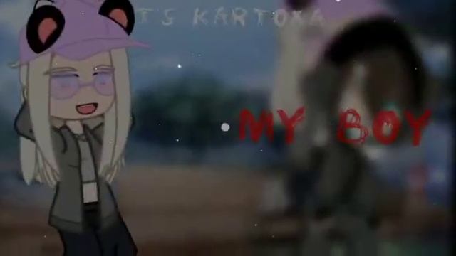 —My boy//Не оригинал//Банан/Стасик//AU//НП//Gacha Club//