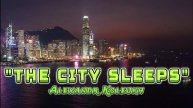 "THE CITY SLEEPS" ( DANCE HIT 2025 ) - Alexandr Koleukh