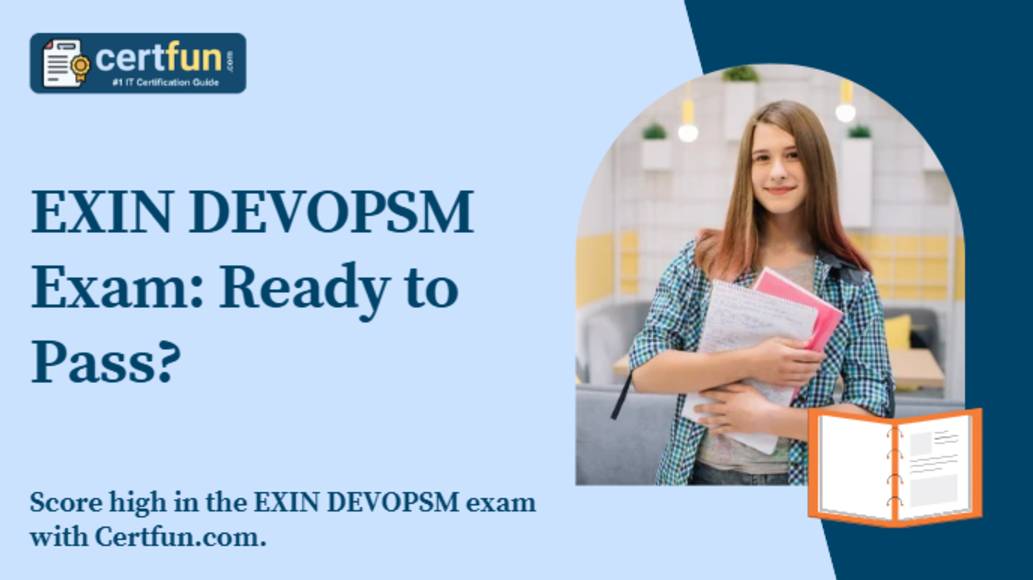 EXIN DEVOPSM Exam: Ready to Pass?