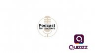 Podcasts for Teachers - Quizizz