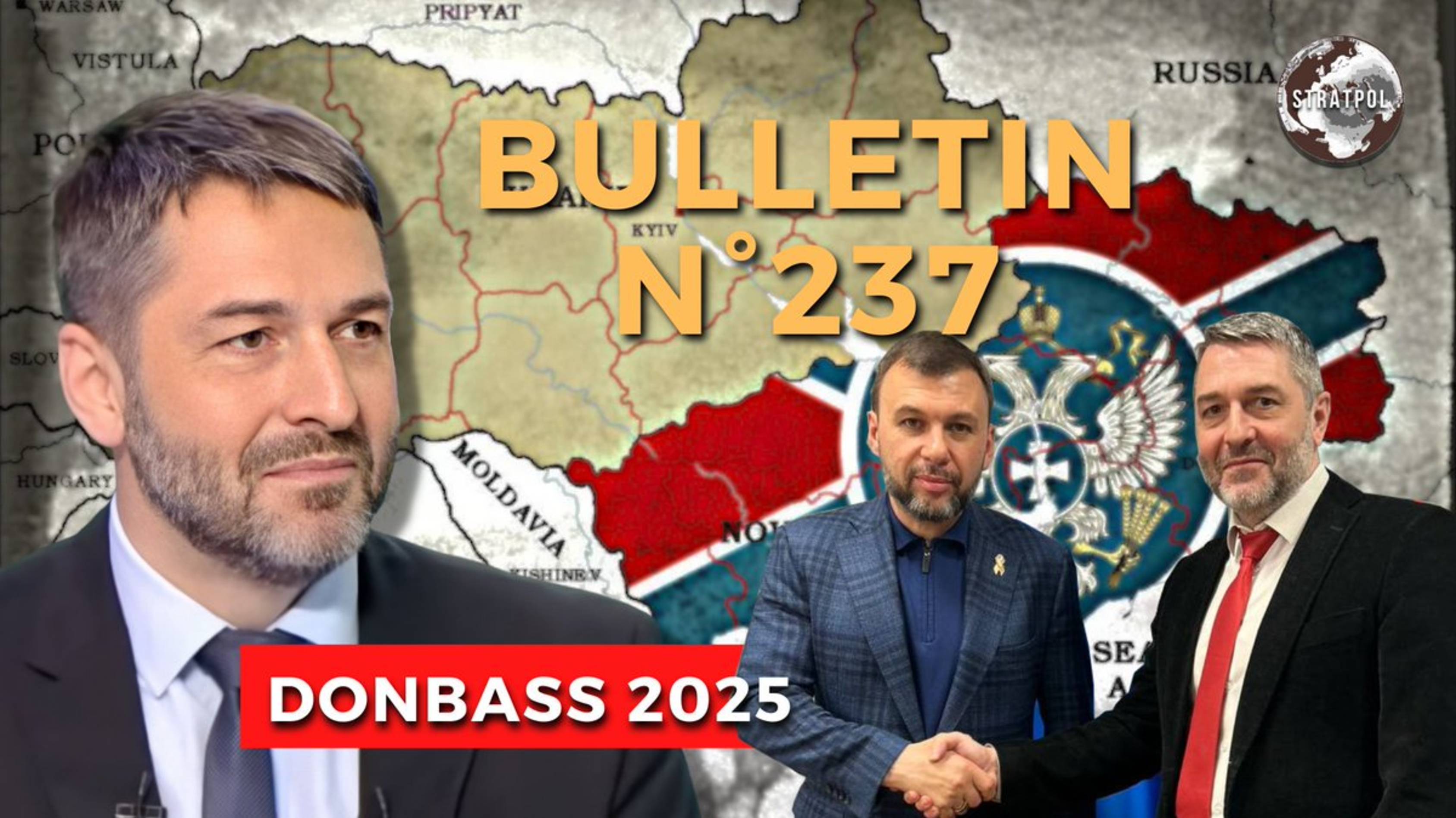 #Stratpol | Bulletin N°2️⃣3️⃣7️⃣ : DONBASS 2️⃣0️⃣2️⃣5️⃣🇷🇺, 9️⃣ mai à Moscou.