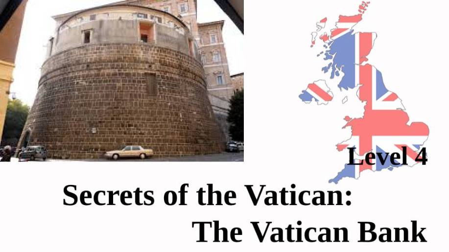 Secrets of the Vatican: The Vatican Bank: Learn English with a C1-Level Short Story